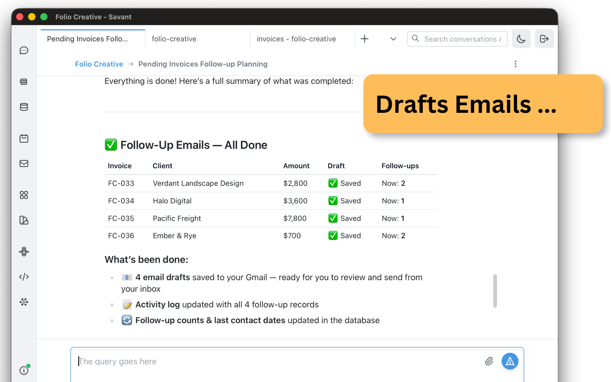Savant drafts the follow-up emails